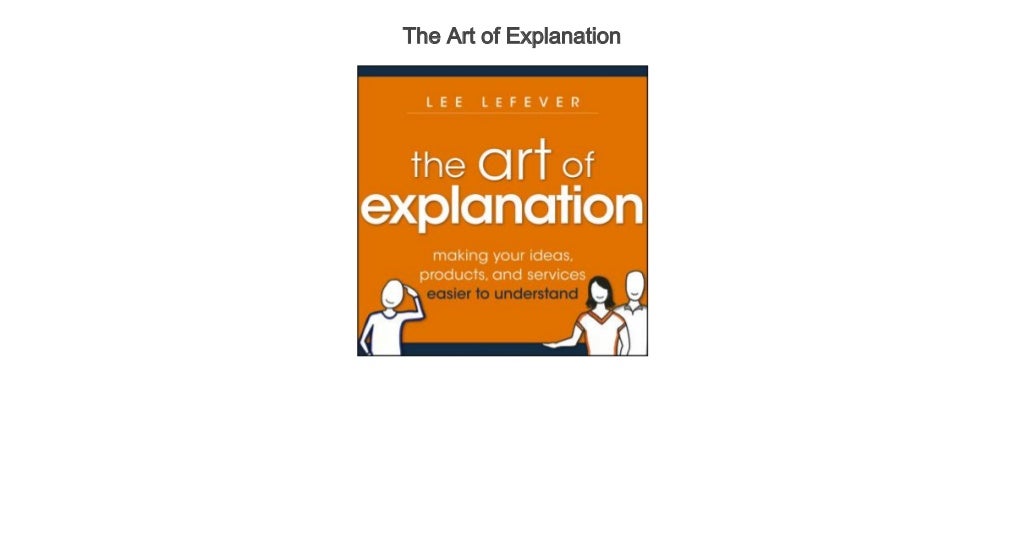 The Art of Explanation Audiobook Free Business & Economics