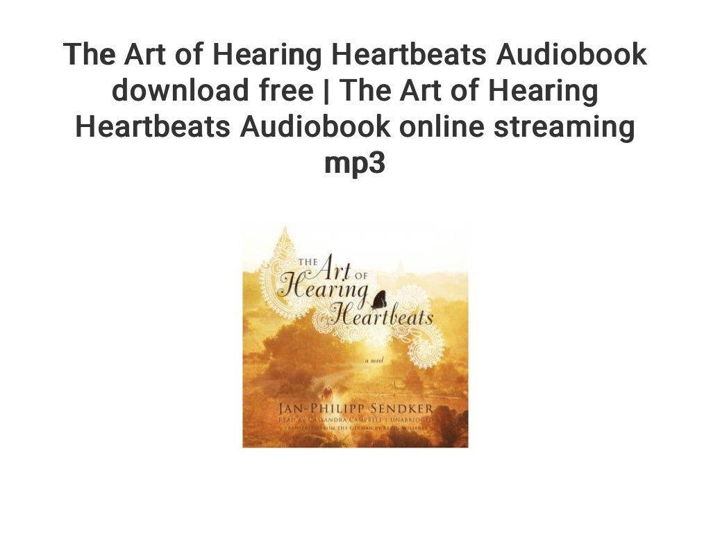 the art of hearing heartbeats movie the art of hearing heartbeats movie