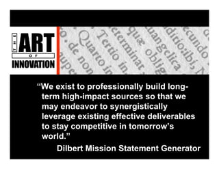 The Art Of Innovation