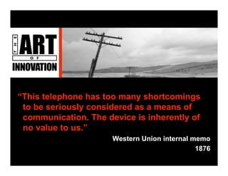 The Art Of Innovation