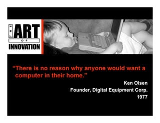 The Art Of Innovation