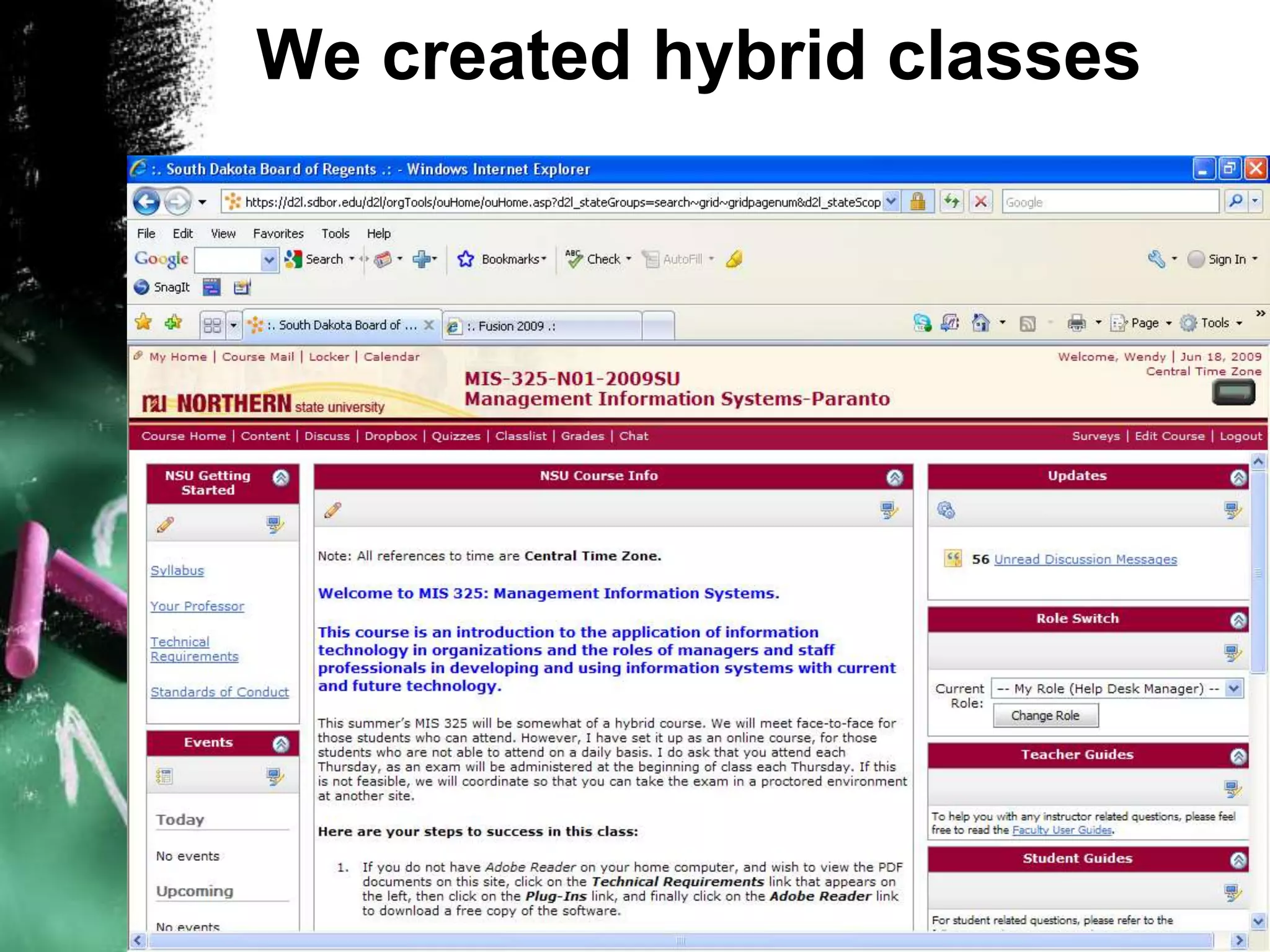 We created hybrid classes