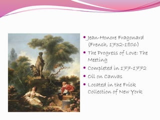 The Art of Love: An Exhibition of  Jean-Honore Fragonard’s Works