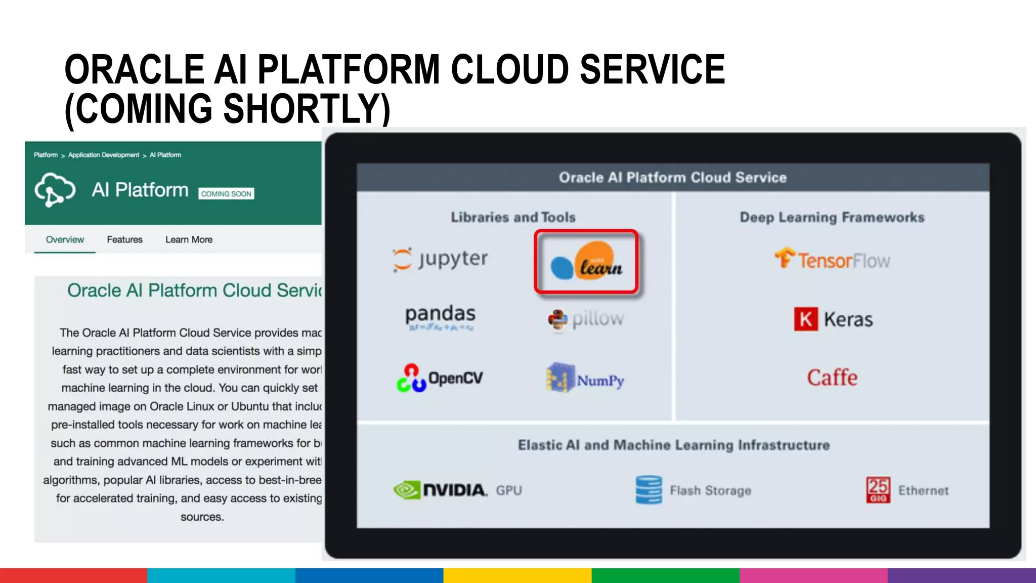 ORACLE AI PLATFORM CLOUD SERVICE
(COMING SHORTLY)
 