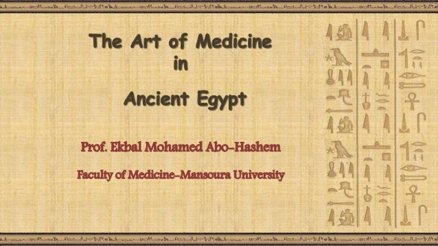 The art of medicine in ancient egypt