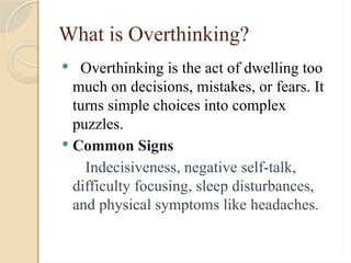 The Art of not Overthinking. .pptx