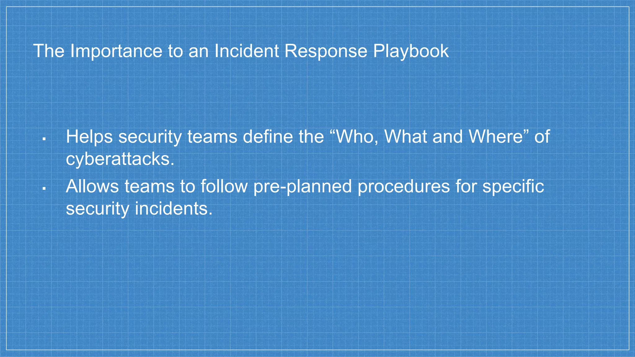 The Art of Playcalling: Building an Incident Response Playbook | PPT