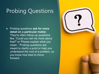 Probing Questions Incoming The Art of Questioning.pptx