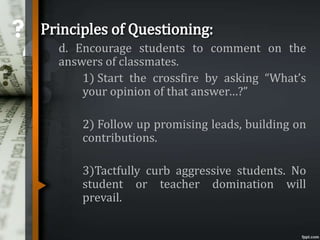Questioning Merit The Art of Questioning : Teacher’s Role | PPTX