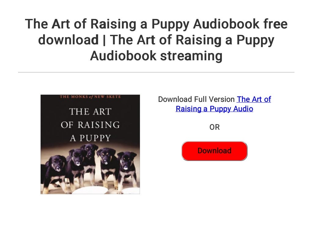 The Art of Raising a Puppy Audiobook free download The