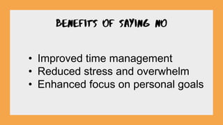 The art of saying no How To Stand Your Ground, Reclaim Your Time And ...