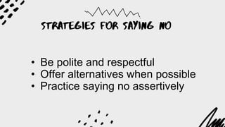 The art of saying no How To Stand Your Ground, Reclaim Your Time And ...