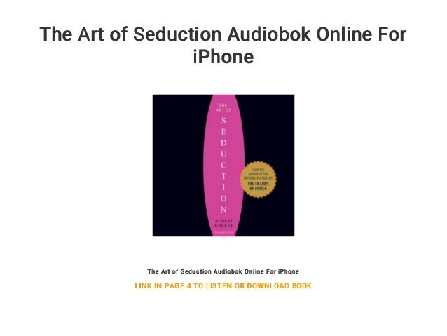 The Art Of Seduction Audiobok Online For Iphone