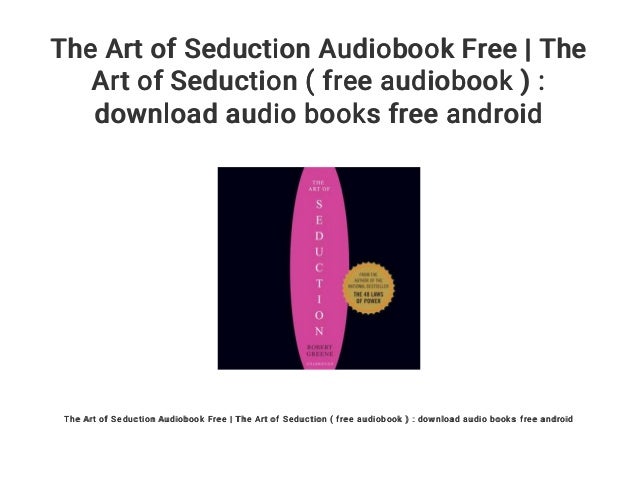 The Art of Seduction Audiobook Free | The Art of Seduction ( free aud…