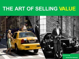The art of selling value