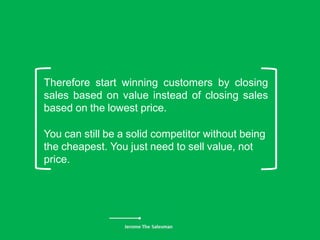 The art of selling value