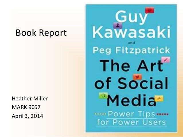 The Art Of Social Media By Guy Kawasaki Book The Art Of Social Media By Guy Kawasaki Book