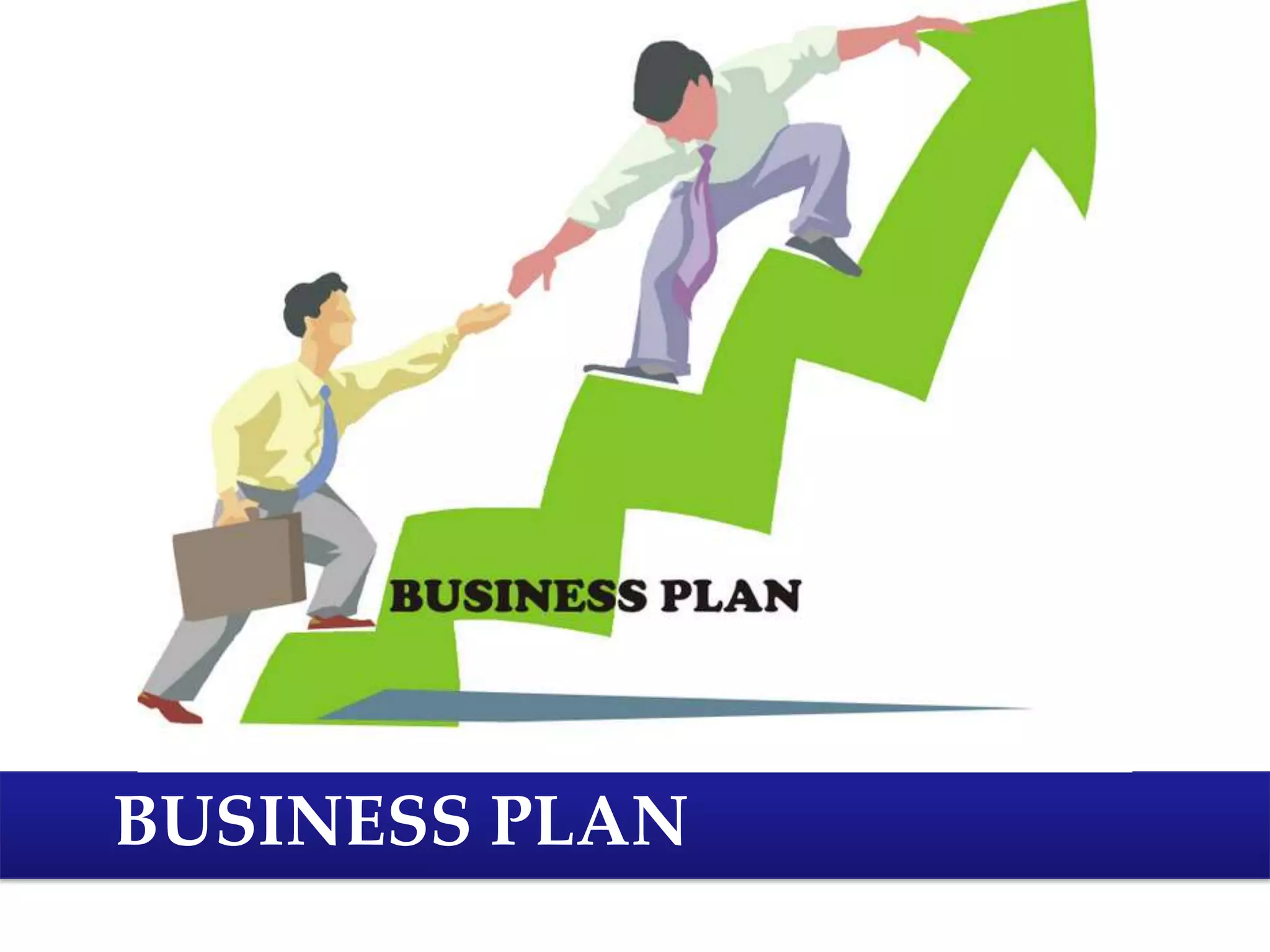 BUSINESS PLAN
 
