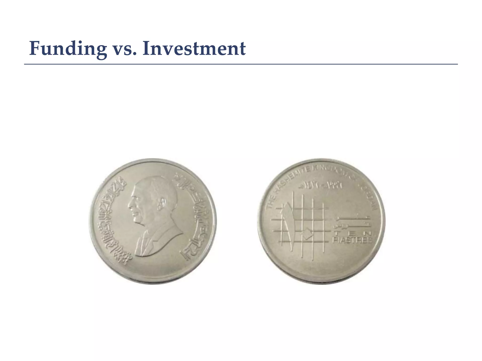 Funding vs. Investment
 