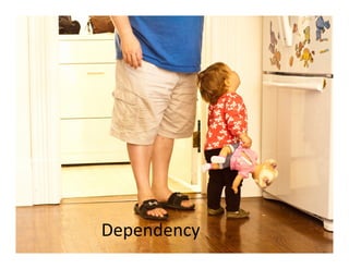 Dependency
 