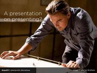 The Art of the Presentation