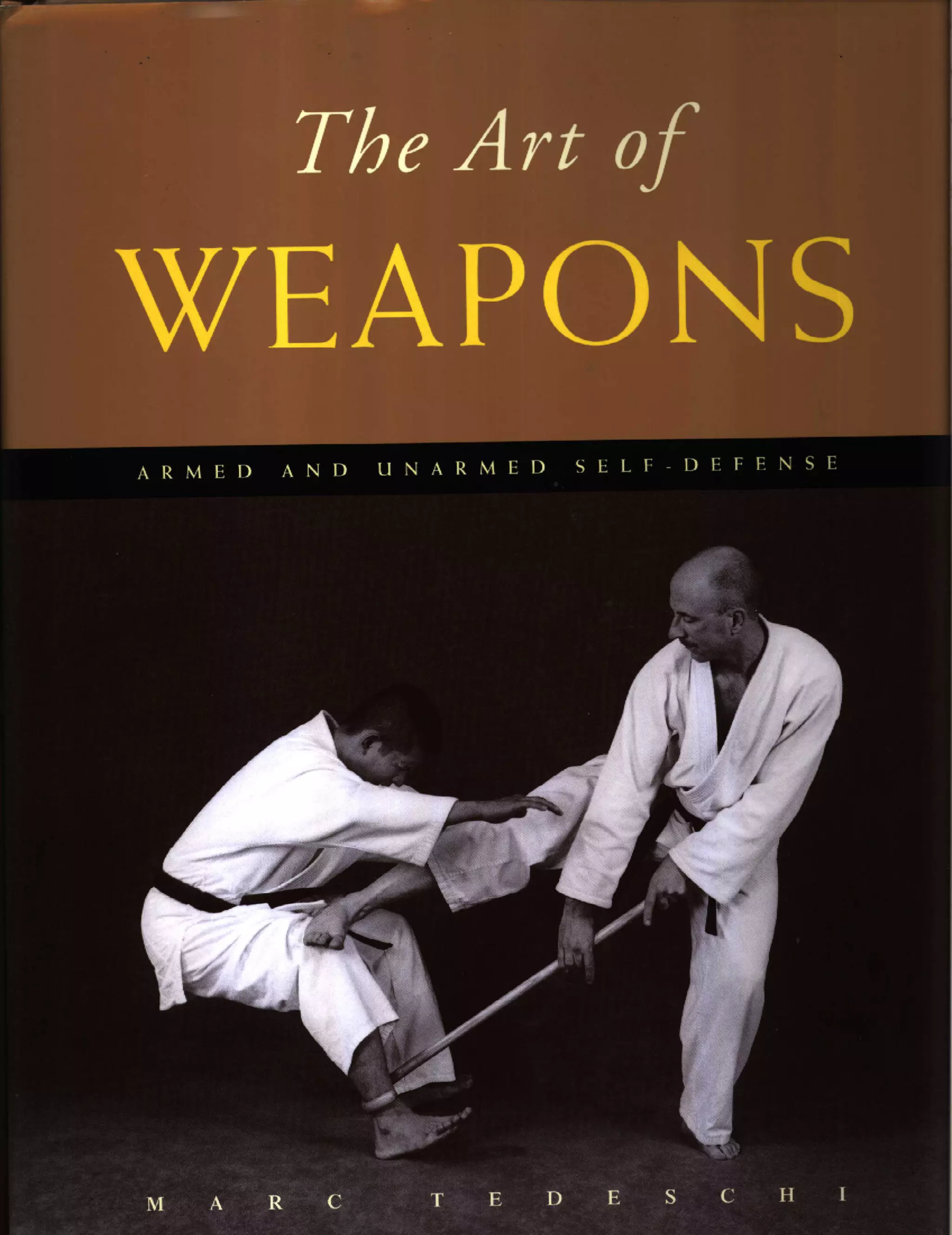 The Art Of Weapons Armed And Unarmed Self Defense Pdf