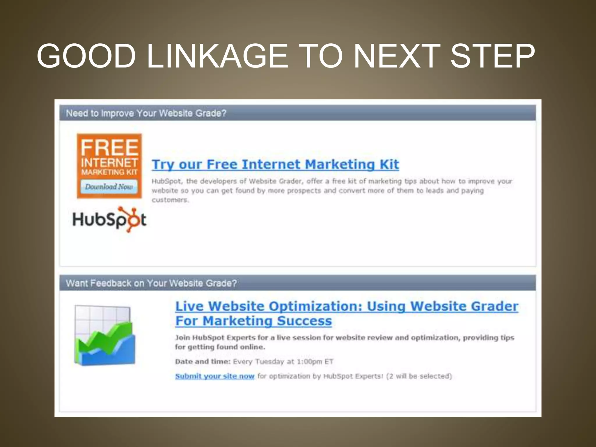 GOOD LINKAGE TO NEXT STEP
 