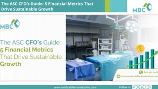 The ASC CFO’s Guide 5 Financial Metrics That Drive Sustainable Growth.pptx