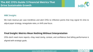 The ASC CFO’s Guide 5 Financial Metrics That Drive Sustainable Growth.pptx