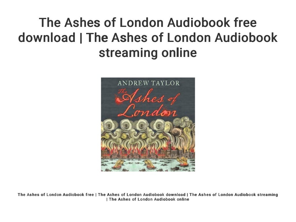 the ashes of london the ashes of london