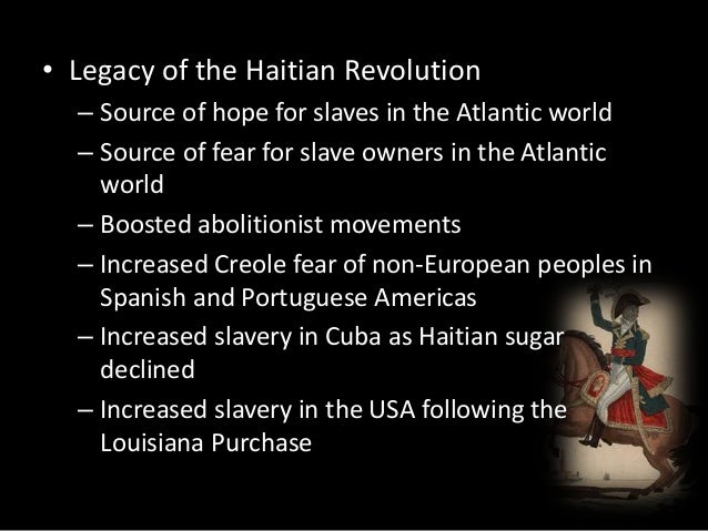 the atlantic revolutions and their echoes unstable authoritarian government legacy of the haitian revolution