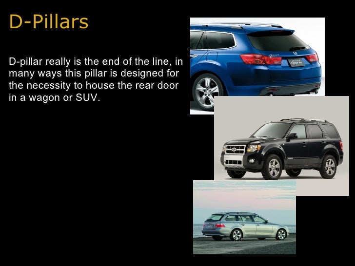 The A To D of Car Pillars
