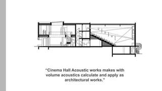 Theatre acoustics