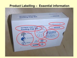 Product Labelling – Essential information
 