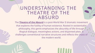 Theatre of the Absurd: Understanding the Philosophy Behind Absurdist ...