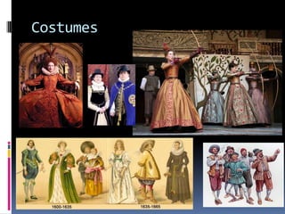 Costumes
 