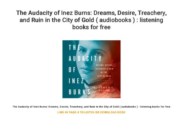 the audacity of inez burns the audacity of inez burns