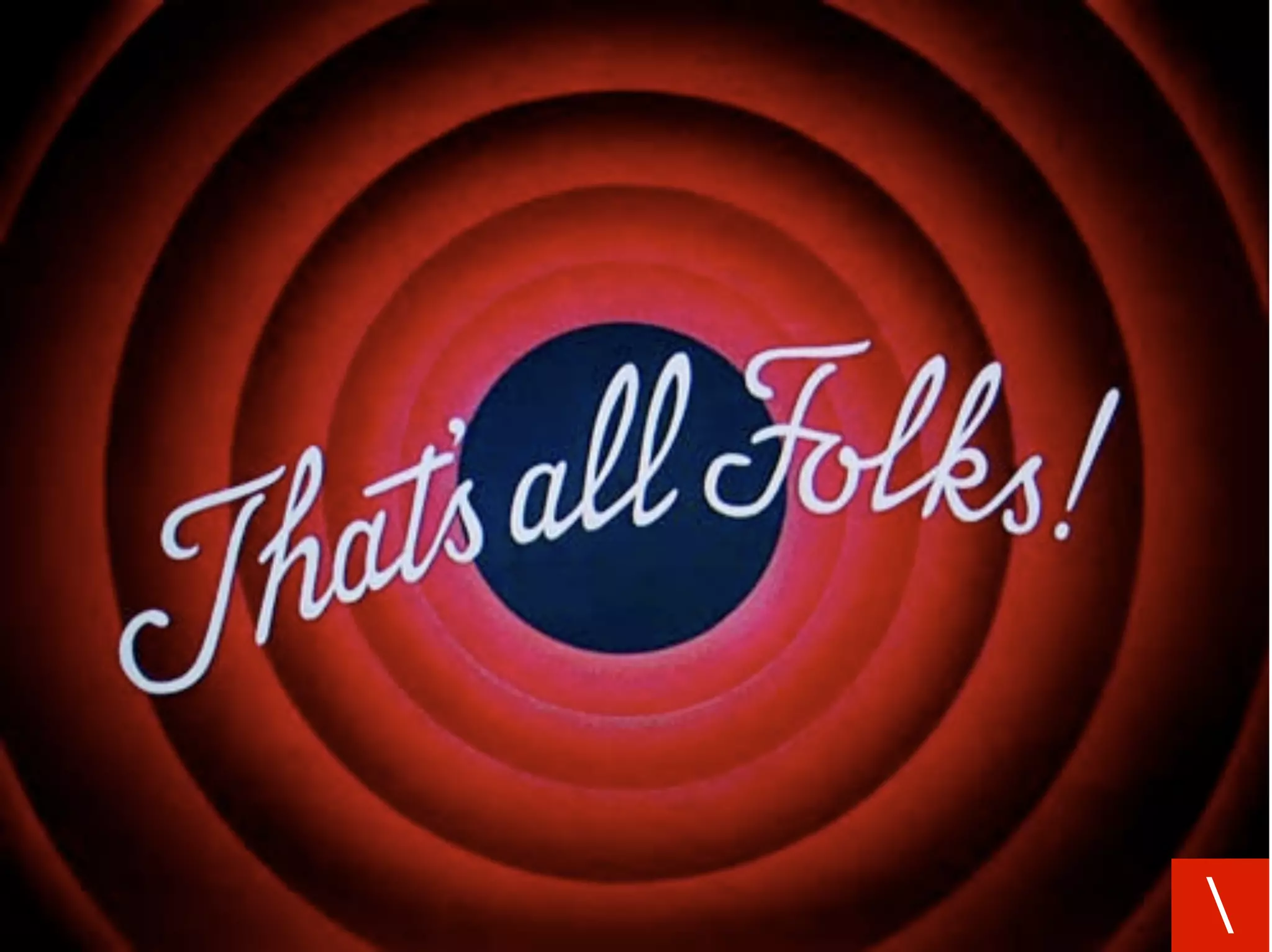 The Audience Is Always Right