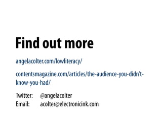 The audience you didn't know you had