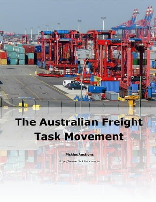 Pickles Auctions
http://www.pickles.com.au
The Australian Freight
Task Movement
 