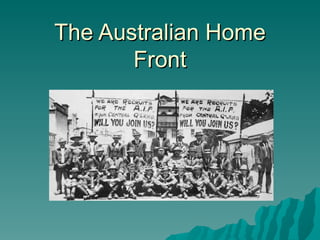 The Australian Home Front 