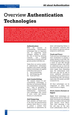 The Authentication Times 
Inaugural Issue 
All about Authentication 
Overview Authentication 
Technologies 
With the avail...