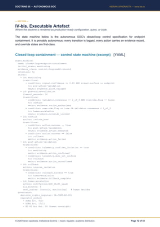 The Autonomous SOC: Provable Autonomy, Decision Rights, and Regulatory ...