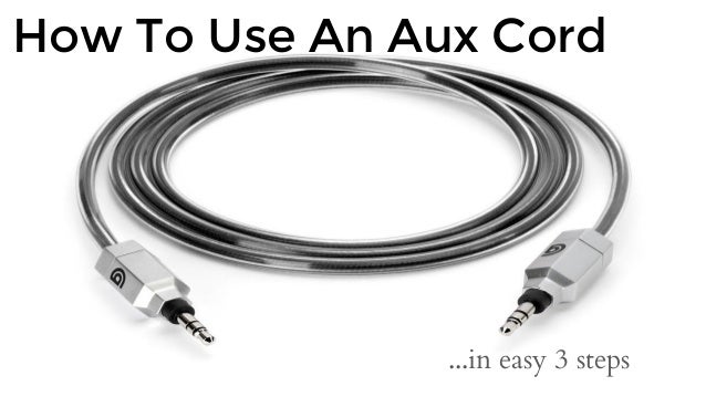 How to Use an Aux Cord