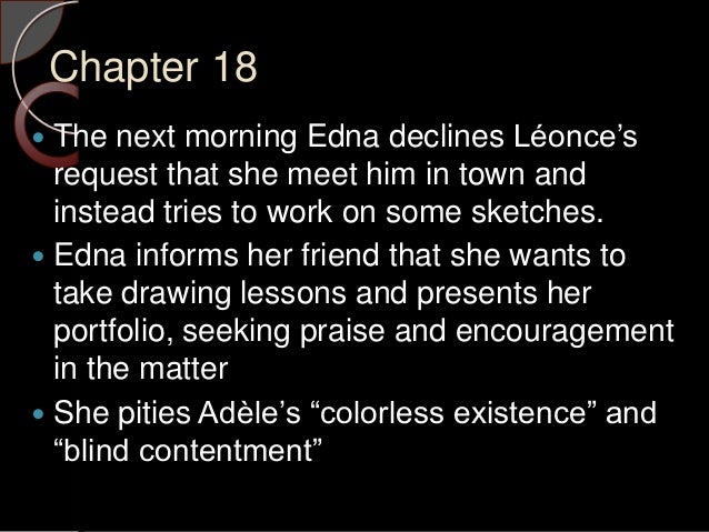 music and ednas awakening Free awakening edna papers, essays, and research papers (888), and mademoiselle reisz, the musician who devoted her life to music, rather than a man. music and ednas awakening Free awakening edna papers, essays, and research papers (888), and mademoiselle reisz, the musician who devoted her life to music, rather than a man.