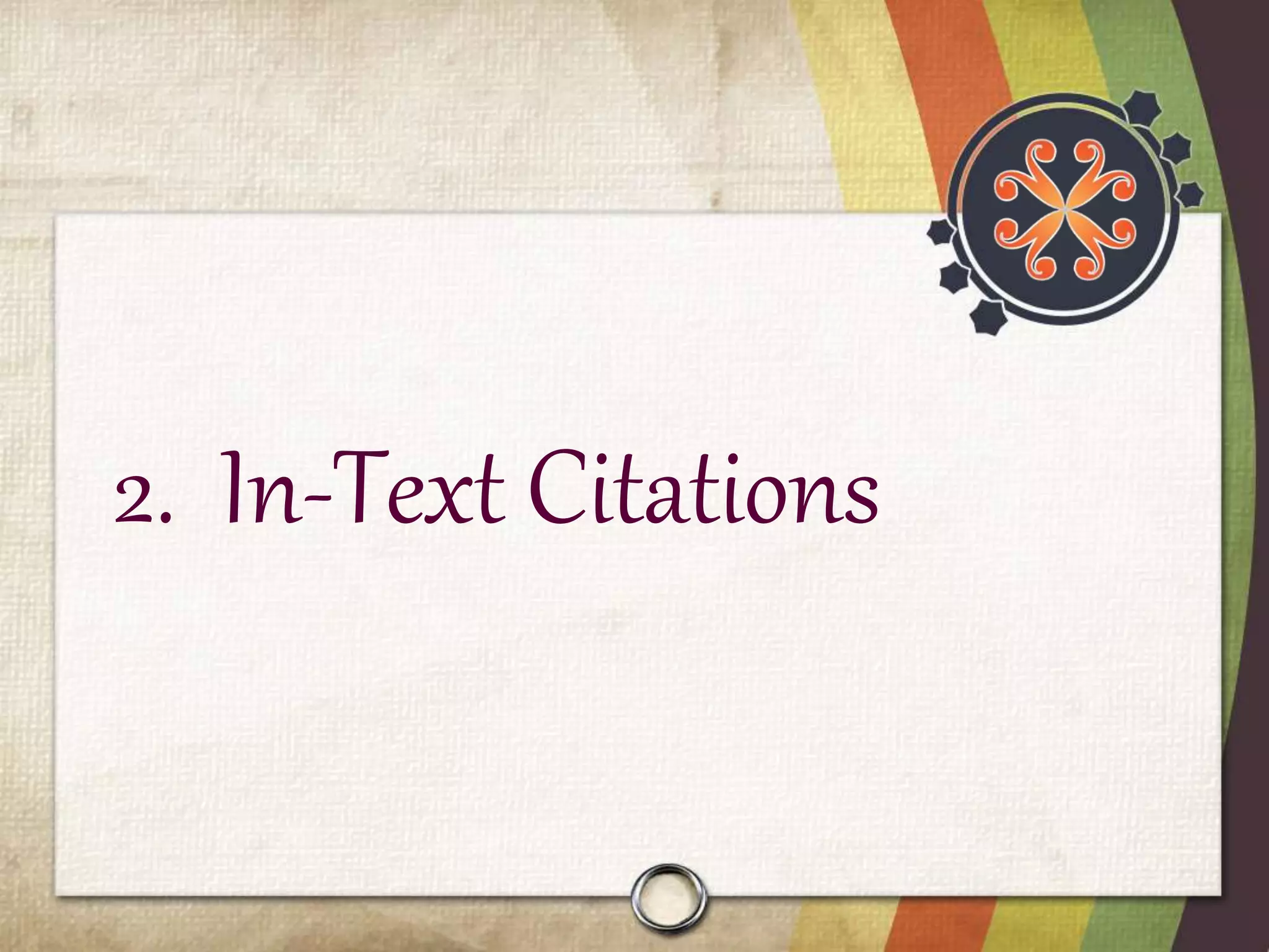 2. In-Text Citations 
 