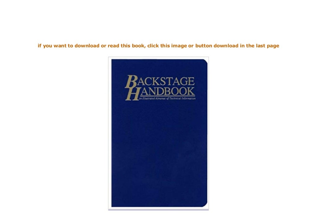 [download]_p.d.f The Backstage Handbook An Illustrated Almanac of