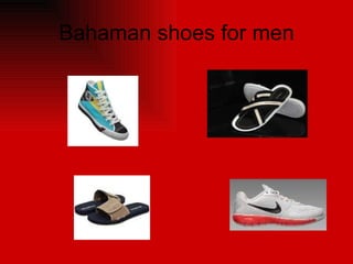 Bahaman shoes for men 