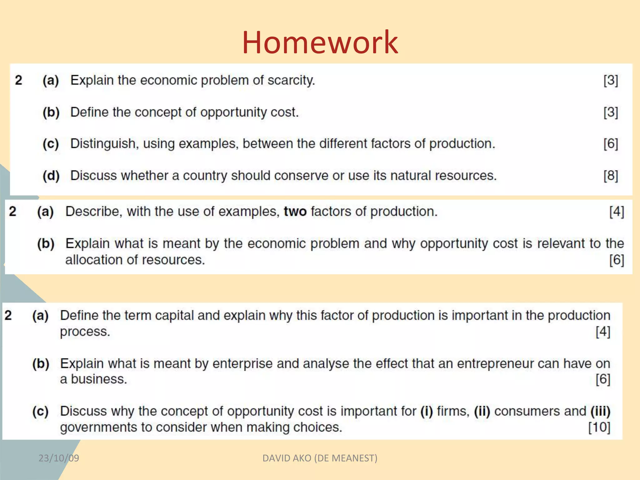 Homework 
23/10/09 DAVID AKO (DE MEANEST) 
 