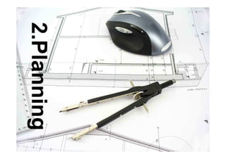 2.Planning
 